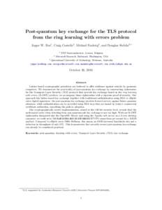 Post-quantum key exchange for the TLS protocol from the ring learning with errors problem Joppe W. Bos1 , Craig Costello2 , Michael Naehrig2 , and Douglas Stebila3,∗ 1 2 3