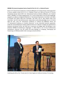 IRMMW-THz Society Exceptional Service Award für Prof. Dr. Dr. h.c. Manfred Thumm Bei der “42nd International Conference on Infrared, Millimeter and Terahertz Waves” Ende August 2017 in Cancùn, Mexiko, wurde Prof. D