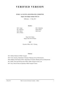 VERIFIED VERSION  PUBLIC ACCOUNTS AND ESTIMATES COMMITTEE Inquiry into budget estimates 2013–14 Melbourne — 15 May 2013
