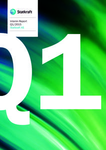 Q1 Interim Report Q1/2015 Statkraft AS  Key figures