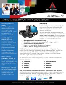 MAINTENANCE MAINTENANCE & SUPPORT WITH A SINGLE VENDOR EXPERIENCE NE T W OR K OPE RA TI ON S CE N TE R