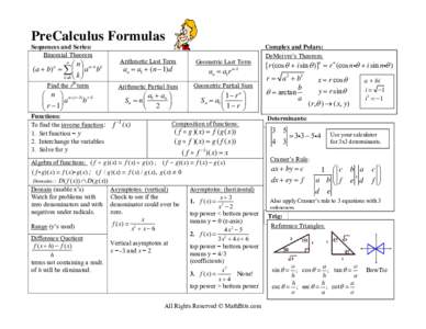 PreCalculus Formulas Sequences and Series: Binomial Theorem ⎛ n⎞ ( a + b) = ∑ ⎜ ⎟ a n− k b k