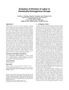 Evolution of Division of Labor in Genetically Homogenous Groups ∗  Heather J. Goldsby, David B. Knoester, and Charles Ofria