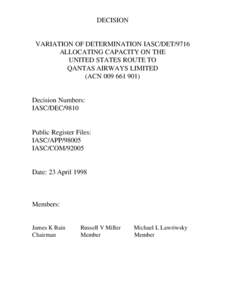 DECISION  VARIATION OF DETERMINATION IASC/DET/9716 ALLOCATING CAPACITY ON THE UNITED STATES ROUTE TO QANTAS AIRWAYS LIMITED