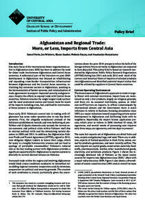 GRADUATE SCHOOL OF DEVELOPMENT Institute of Public Policy and Administration Policy Brief  Afghanistan and Regional Trade: