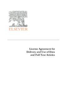 License Agreement for Delivery and Use of Data and Full Text Articles AGREEMENT made as of this June 4, 2015 by and between: