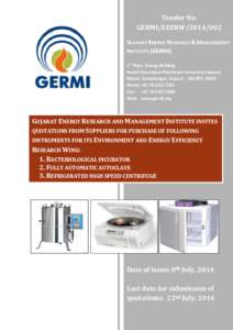- OM -  Tender No. GERMI/EEERW[removed]GUJARAT ENERGY RESEARCH & MANAGEMENT INSTITUTE (GERMI)
