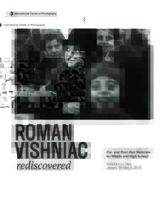 Pre- and Post-Visit Materials for Middle and High School Exhibition on View January 18–May 5, 2013  Roman Vishniac Rediscovered Pre-/Post-Visit Materials