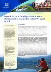 JAK/2013/PI/H/11  Beyond 2015 – A Paradigm Shift in Water Management to Realise the Future We Want for All Key water challenges: