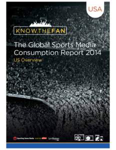 USA  The Global Sports Media Consumption Report 2014 US Overview