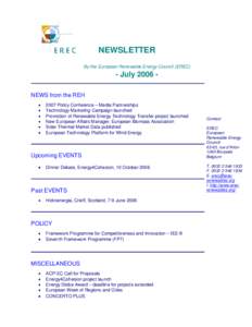 NEWSLETTER By the European Renewable Energy Council (EREC) - July 2006 NEWS from the REH • •