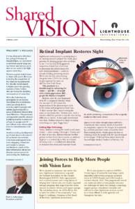 SPRING[removed]PRESIDENT ’S MESSAGE Retinal Implant Restores Sight