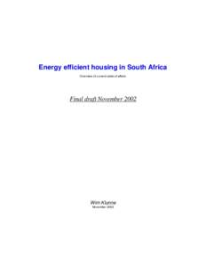 Energy efficient housing in South Africa Overview of current state of affairs Final draft NovemberWim Klunne