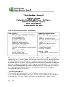 Tribal Advisory Council Meeting Minutes September 21, 2010, 11:30 a.m. – 1:30 p.m. Northern Quest Resort & Casino 100 N. Hayford Road Airway Heights, WA 99001