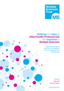 Defining the value of Allied Health Professionals with expertise in Multiple Sclerosis Supporting Evidence and Recommendations