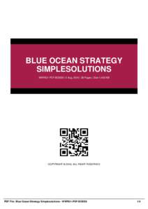 BLUE OCEAN STRATEGY SIMPLESOLUTIONS WWRG1-PDF-BOSS9 | 5 Aug, 2016 | 38 Pages | Size 1,400 KB COPYRIGHT © 2016, ALL RIGHT RESERVED