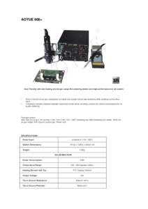 AOYUE 908+  User Friendly with fast heating and longer usage life soldering station and high performance hot air system. l l