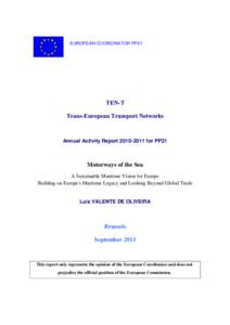 EUROPEAN COORDINATOR PP21  TEN-T Trans-European Transport Networks  Annual Activity Reportfor PP21