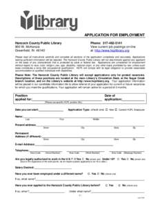 APPLICATION FOR EMPLOYMENT Hancock County Public Library 900 W. McKenzie Greenfield, INPhone: 