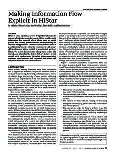 Making Information Flow Explicit in HiStar doi:  By Nickolai Zeldovich, Silas Boyd-Wickizer, Eddie Kohler, and David Mazières