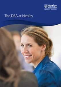 The DBA at Henley  The Henley DBA Research at Henley Business School