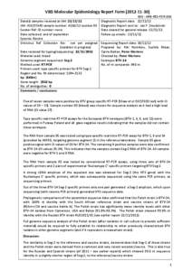 VBD Molecular Epidemiology Report Form[removed]Date(s) samples received at IAH: [removed]IAH -ISIS/STARS sample number: A160/12 number 05 Sender Ref: ID number: none Date collected: end of september Species: Bovine