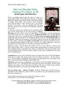 THE COLLINS PRESS: Release  The Last Blasket King Pádraig Ó Catháin, An Rí Gerald Hayes with Eliza Kane There is something magical about the notion of a king on a