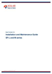 Solar Frontier K.K.  Installation and Maintenance Guide SF-L and M series  Installation_and_Maintenance_Guide