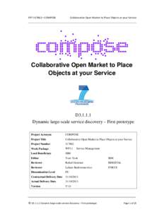 FP7[removed]—COMPOSE  Collaborative Open Market to Place Objects at your Service Collaborative Open Market to Place Objects at your Service
