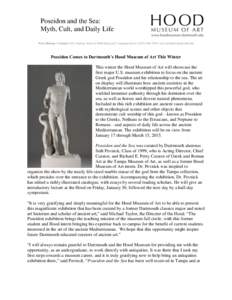 Poseidon and the Sea: Myth, Cult, and Daily Life News Release | Contact: Nils Nadeau, Head of Publishing and Communications | ([removed] | [removed] Poseidon Comes to Dartmouth’s Hood Museum of Art 