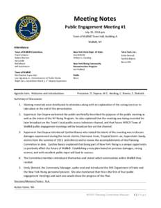 Meeting Notes Public Engagement Meeting #1 July 24, 2014 pm Town of Wallkill Town Hall, Building A Wallkill, NY Attendance:
