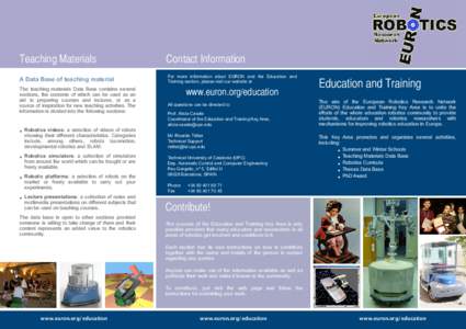 Teaching Materials  Contact Information For more information about EURON and the Education and Training section, please visit our website at