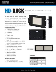 RUGGED HD RACKMOUNT DISPLAY - HDMI INPUT (HD-RACK)  HD-RACK R U G G E D H D R A C K M O U N T D I S P L AY