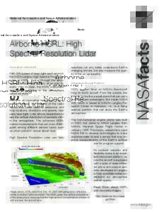 Airborne HSRL: High Spectral Resolution Lidar Innovative Instrument With 200 pulses of laser light each second, the NASA Langley High Spectral Resolution Lidar, or HSRL, “looks” through the atmosphere faster than the