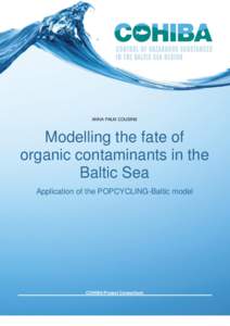ANNA PALM COUSINS  Modelling the fate of organic contaminants in the Baltic Sea Application of the POPCYCLING-Baltic model