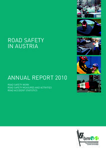 Road safety in austRia annual RepoRt 2010 � Road safety woRk