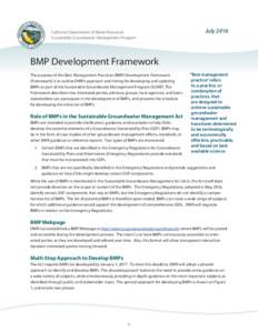 California Department of Water Resources Sustainable Groundwater Management Program JulyBMP Development Framework