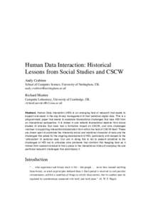 Human Data Interaction: Historical Lessons from Social Studies and CSCW Andy Crabtree School of Computer Science, University of Nottingham, UK. 