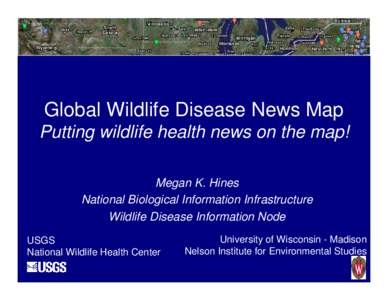 Global Wildlife Disease News Map: Putting Wildlife Health News on the Map!
