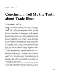 C H A P T E R  6 Conclusion: Tell Me the Truth about Trade Blocs