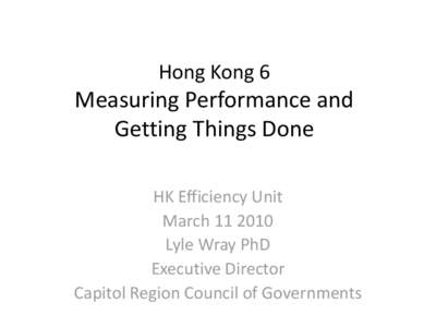 Hong Kong 6 Measuring Performance and  Getting Things Done