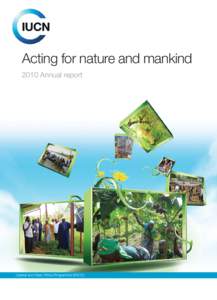 Acting for nature and mankind 2010 Annual report Central and West Africa Programme (PACO)  Published by : IUCN - PACO,