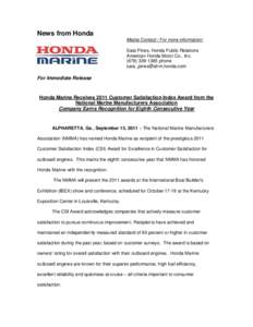 News from Honda Media Contact / For more information: Sara Pines, Honda Public Relations American Honda Motor Co., Incphone 