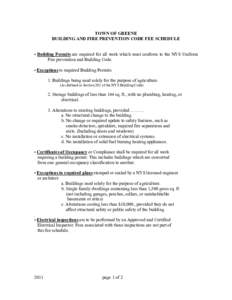 TOWN OF GREENE BUILDING AND FIRE PREVENTION CODE FEE SCHEDULE • Building Permits are required for all work which must conform to the NYS Uniform Fire prevention and Building Code. • Exceptions to required Building Pe