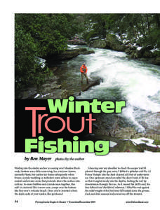 Winter Fishing by Ben Moyer photos by the author