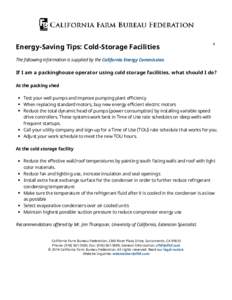 Energy-Saving Tips: Cold-Storage Facilities  0 The following information is supplied by the California Energy Commission.