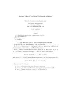 Lectures Notes for AIM/Atlas of Lie Groups Workshop  John R. Stembridge  Department of Mathematics University of Michigan Ann Arbor, Michigan 48109–1109
