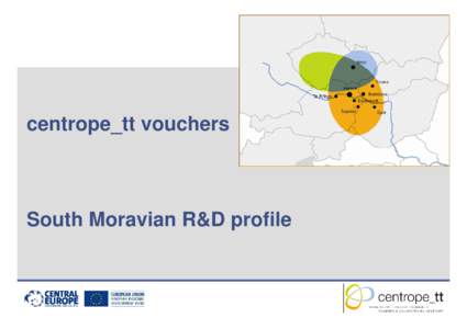 centrope_tt vouchers  South Moravian R&D profile Content  Regional overview