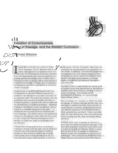 Evolution of Consciousness, Rites of Passage, and the Waldorf Curriculum Alduino Mazzone I