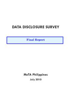 DATA DISCLOSURE SURVEY Final Report MeTA Philippines July 2010